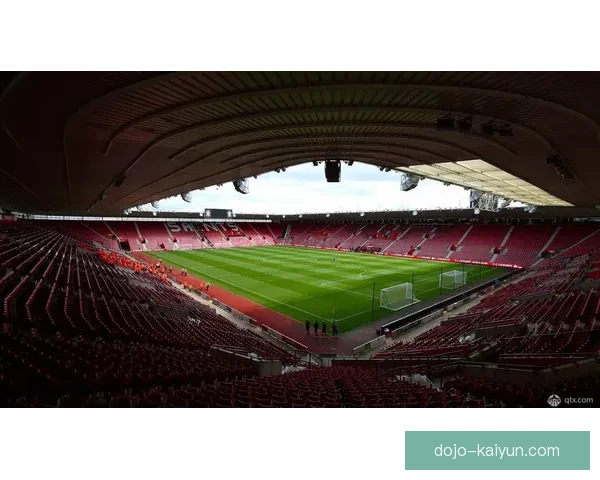 南安普顿圣玛丽球场迎来改造升级计划，球迷体验值得关注